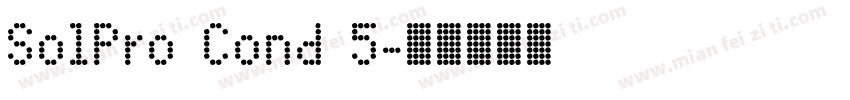 SolPro Cond 5字体转换